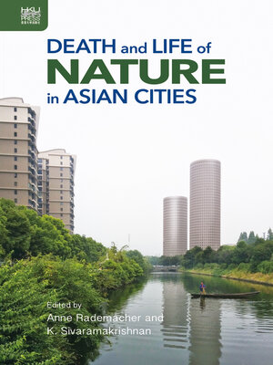 cover image of Death and Life of Nature in Asian Cities